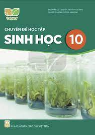 Chuyên đề học tập Sinh học 10